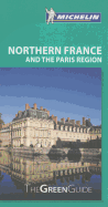 Michelin Green Guide: Northern France and the Paris Region