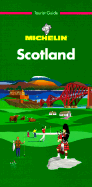 Michelin Green Guide: Scotland - Michelin Travel Publications