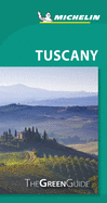 Michelin Green Guide Tuscany: (Travel Guide)