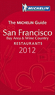 Michelin Red Guide San Francisco: Restaurants: Bay Area & Wine Country