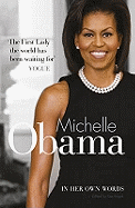 Michelle Obama in Her Own Words