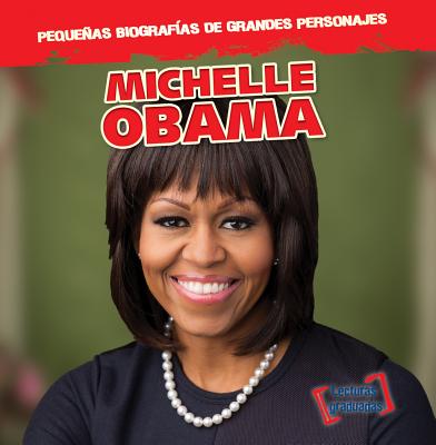 Michelle Obama - Stoltman, Joan, and Garcia, Ana Maria (Translated by)