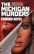 Michigan Murders - Keyes, Edward