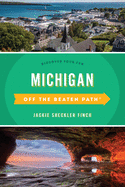 Michigan Off the Beaten Path: Discover Your Fun