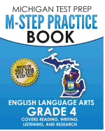 Michigan Test Prep M-Step Practice Book English Language Arts Grade 4: Covers Reading, Writing, Listening, and Research