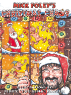 Mick Foley's Christmas Chaos - Foley, Mick