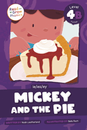 Mickey and the Pie: Level 4b (Ie/Ea/Ey)