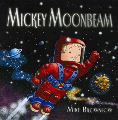 Mickey Moonbeam - 