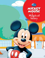 Mickey Mouse: A Magical Story