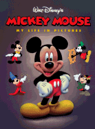 Mickey Mouse: My Life in Pictures - Schroeder, Russell