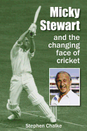 Micky Stewart Changing the Face of Crick