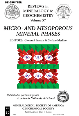 Micro- And Mesoporous Mineral Phases - Ferraris, Giovanni (Editor), and Merlino, Stefano (Editor)