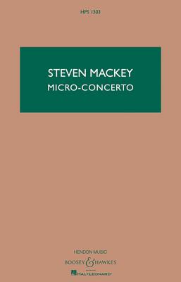 Micro-Concerto: Percussionist and Mixed Quintet - Mackey, Steven (Composer)