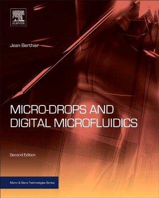 Micro-Drops and Digital Microfluidics - Berthier, Jean