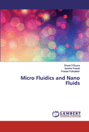 Micro Fluidics and Nano Fluids