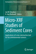 Micro-Xrf Studies of Sediment Cores: Applications of a Non-Destructive Tool for the Environmental Sciences