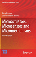 Microactuators, Microsensors and Micromechanisms: MAMM 2020