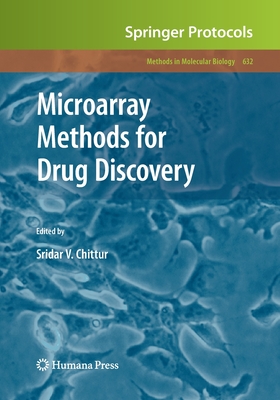 Microarray Methods for Drug Discovery - Chittur, Sridar V (Editor)