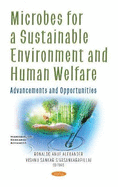 Microbes for a Sustainable Environment and Human Welfare: Advancements and Opportunities