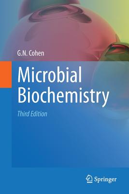 Microbial Biochemistry - Cohen, G N