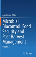 Microbial Biocontrol: Food Security and Post Harvest Management: Volume 2