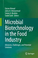 Microbial Biotechnology in the Food Industry: Advances, Challenges, and Potential Solutions