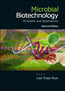 Microbial Biotechnology: Principles and Applications (Second Edition)