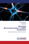 Microbial Biotransformation: L-Dopa Production