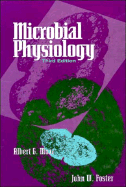 Microbial Physiology - Moat, Albert G, and Foster, John W