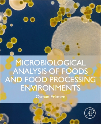 Microbiological Analysis of Foods and Food Processing Environments - Erkmen, Osman