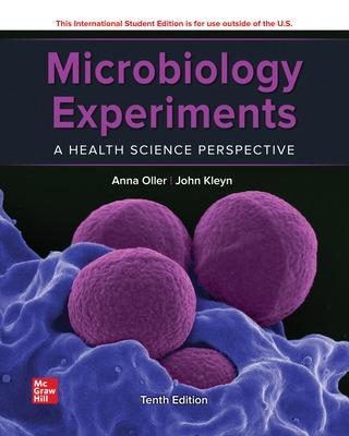 Microbiology Experiments: A Health Science Perspective ISE - Kleyn, John