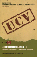 Microbiology I: Virology, Immunology, Parasitology, Mycology; Step 1 - Le, Tao, M.D., and Buckle, Chris, and Bhushan, Vikas, M.D. (Editor)