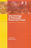 Microbiology of Thermally Preserved Foods: Canning and Novel Physical Methods