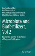 Microbiota and Biofertilizers, Vol 2: Ecofriendly Tools for Reclamation of Degraded Soil Environs