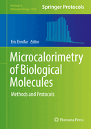 Microcalorimetry of Biological Molecules: Methods and Protocols