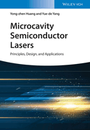 Microcavity Semiconductor Lasers: Principles, Design, and Applications