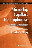 Microchip Capillary Electrophoresis: Methods and Protocols