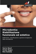 Microdontia: Riabilitazione funzionale ed estetica