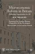 Microeconomic Reform in Britain: Delivering Enterprise and Fairness