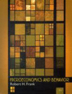 Microeconomics and Behavior - Frank, Robert H