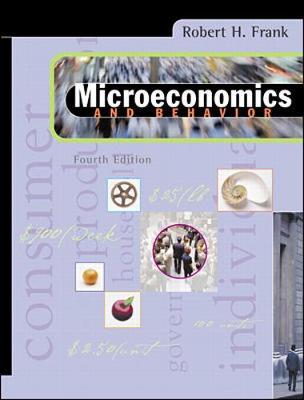 Microeconomics and Behavior - Frank, Robert H