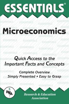 Microeconomics Essentials - The Editors of Rea
