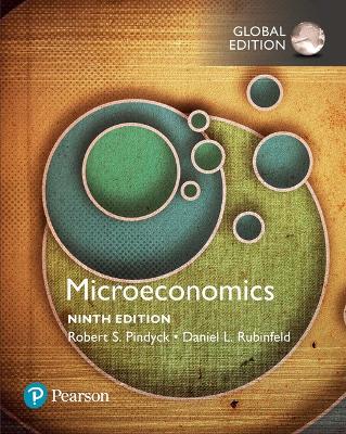 Microeconomics, Global Edition - Pindyck, Robert, and Rubinfeld, Daniel