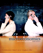 Microeconomics: Theory with Applications, Sixth Canadian Edition - Eaton, B Curtis, and Eaton, Diane F, and Allen, Douglas W