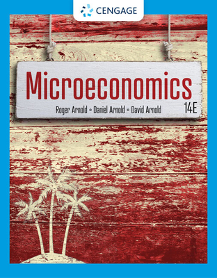 Microeconomics - Arnold, Roger A., and Arnold, Daniel, and Arnold, David
