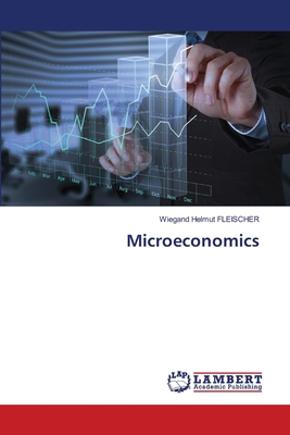 Microeconomics - Fleischer, Wiegand Helmut