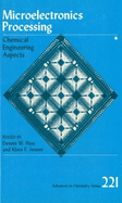 Microelectronic Processing: Chemical Engineering Aspects