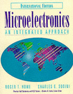 Microelectronics: An Integrated Approach: International Edition