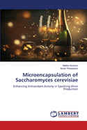 Microencapsulation of Saccharomyces cerevisiae