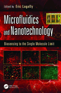 Microfluidics and Nanotechnology: Biosensing to the Single Molecule Limit